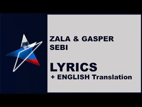 ZALA & GASPER SEBI LYRICS with ENGLISH translation Slovenia Eurovision 2019 