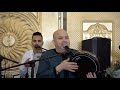 Hajib Frahane - Koula Haz Hbibo (Soiree Live)| 2024 | (حجيب فرحان -كول حاز حبيبو (سهرة حية