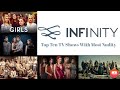 🔞TOP TEN TV SHOWS WITH MOST NUDITY 🔞|Infinity
