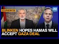 Blinken Hopes Hamas Will Accept “Extraordinarily Generous” Gaza Dea l| Dawn News English