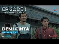 DEMI CINTA Producer's Cut - CEMPAKA SI GADIS IMPORT #1