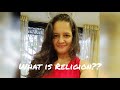 what is RELIGION?? Religion क्या हे?