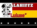 Malahiffz - LULUSE