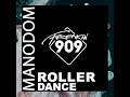 Manodom - Roller Dance
