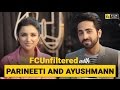 Parineeti Chopra & Ayushmann Khurrana Interview | Anupama Chopra | Meri Pyaari Bindu | FC Unfiltered