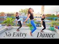 No Entry Dance Cover | #dancecover #fullvideo #dance