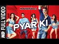 Pyar Ki Full Video Song | HOUSEFULL 3 | Shaarib & Toshi | T-Series