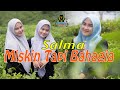 MISKIN TAPI BAHAGIA - SALMA (Official Music Video Qasidah)
