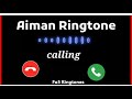 Aiman Name Ringtone | Aiman Naam Ki Ringtone | Aiman Name Whatsapp Status | Aiman Name Meaning