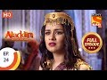 Aladdin - Ep 24 - Full Episode - 21st September, 2018