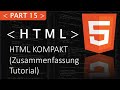 HTML Kompakt (Zusammenfassung Tutorial) [Part 15 HTML Tutorial]