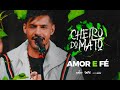 Hungria - Amor e Fé (Official Music Video) #CheiroDoMato