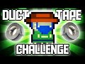 Duct Tape Challenge #3