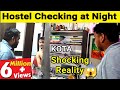 Kota Boys Hostel Night Checking  | Shocking Reality | Akhilesh Dixit