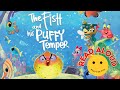 Read Aloud Books for Kids | The Fish and His Puffy Temper | Read for Fun