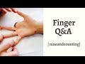 Finger | Q&A