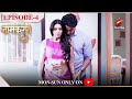 Naamkarann | Season 1 | Episode 4 | Asha aur Ashish ke romantic lamhe!