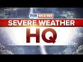 FOX Weather Live Stream: Another Tornado Outbreak Expected As 55 Million Under Severe Weather Threat