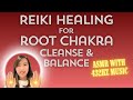 ASMR Reiki for Root Chakra Cleanse & Balance 432Hz Frequency Healing by Reiki Master Carlie