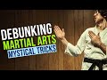 McDojo Breakdown: Debunking Mystical Martial Arts Tricks