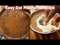 The Easiest Dal Makhani Recipe Anyone Can Make