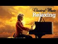 Relaxing classical music: Mozart | Beethoven | Chopin | Bach Tchaikovsky ... Episode 19