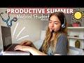 A Productive Day in Summer | Medical Student (Work from Home)