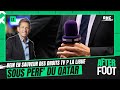 Droits TV Ligue 1 : BeIn en sauveur ? "On est sous perfusion du Qatar", dénonce Riolo