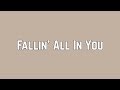 Shawn Mendes - Fallin' All In You (Lyrics)