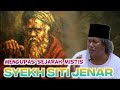 Gus muwafiq 2021/ mengupas Sejarah   m1stis Syekh Siti j3nar