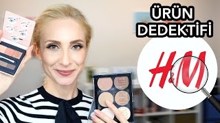 Ürün Dedektifi: H&M Kozmetik İnceleme Altında | Sebile Ölmez
