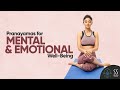 Easy Pranayamas for Mental & Emotional Well-Being | Meditation Practice | Shilpa Shetty Kundra