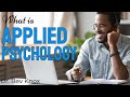 What is Applied Psychology?