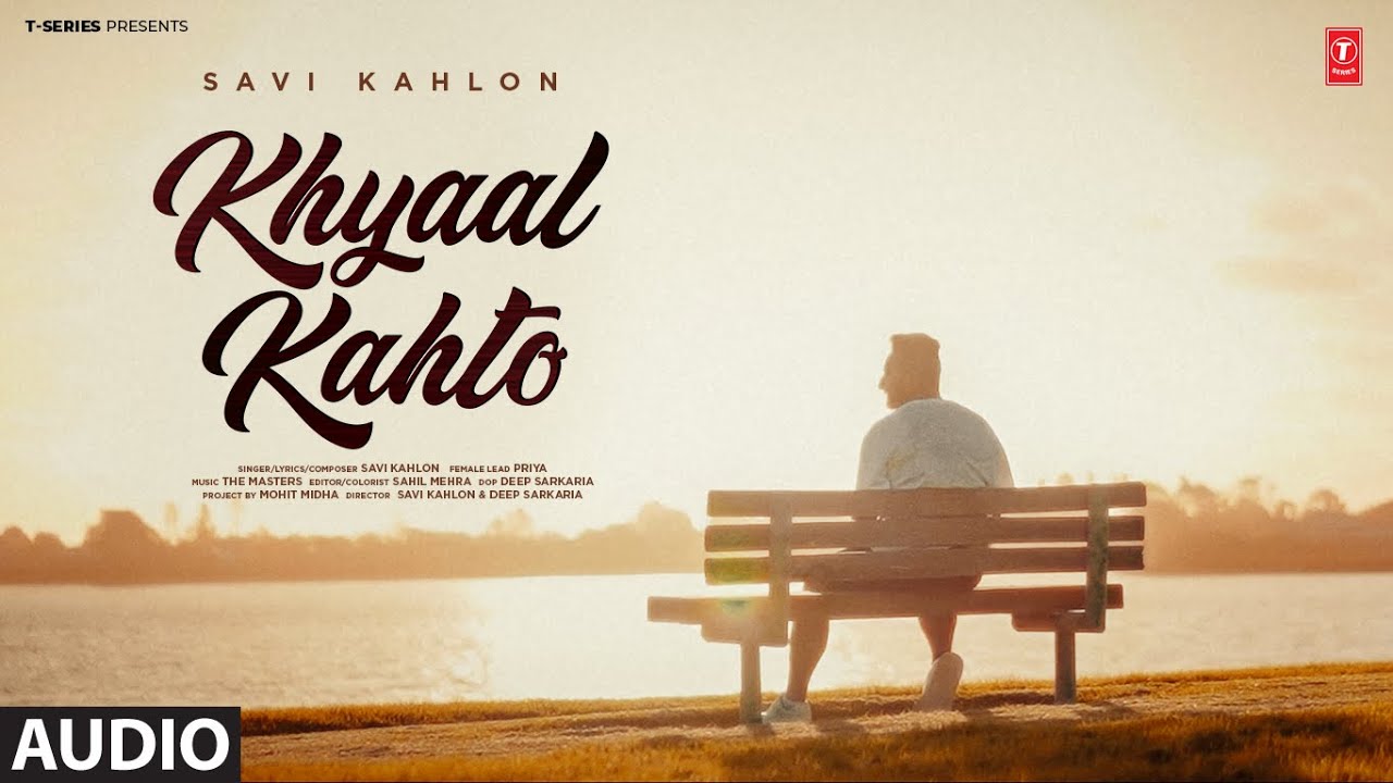 KHYAAL KAHTO (FULL AUDIO) | SAVI KAHLON | Latest Punjabi Songs 2024