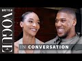Anthony Joshua Opens Up To Jourdan Dunn About Manners, Male Vulnerability & Being Mentally Fit