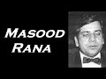 Tribute to Pakistani Singer - Masood Rana - Bhuli Bisree Yaddain