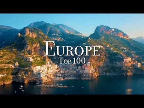 Top 100 Places To Visit In Europe