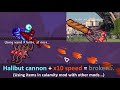 Halibut cannon + x10 speed = Broken... (Terraria calamity with some adjustments...)