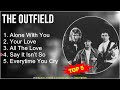 The Outfield ~ TOP 5 GREATEST HITS ~ Alone With You, Your Love, All The Love, Say It Isn’t So