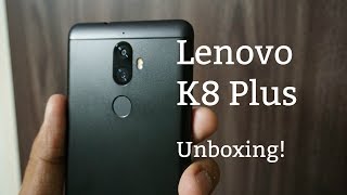 Lenovo K8 Plus Unboxing, Hands on, Features