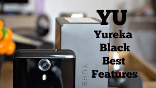 Yu Yureka Black Best Features - What makes it a worthy phone?