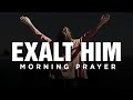 The Power Of Praising God | A Blessed Morning Prayer To Start Your Day
