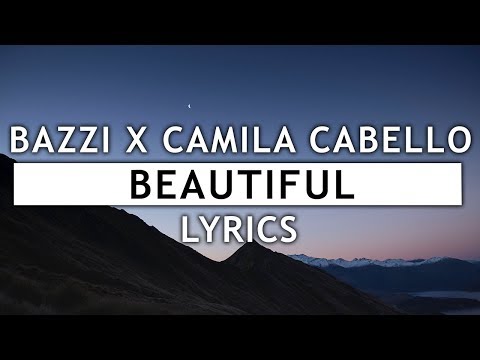 Download Bazzi - Beautiful (Lyrics) feat. Camila Cabello free