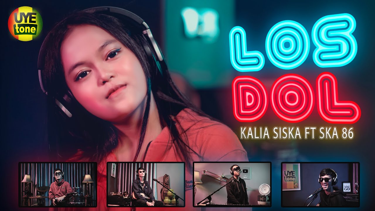 LOS DOL | DENNY CAKNAN | DJ KENTRUNG | KALIA SISKA ft SKA 86 LOS DOL | DENNY CAKNAN | DJ KENTRUNG | KALIA SISKA ft SKA 86