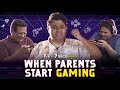 TVF's When Parents Start Gaming ft. Badri