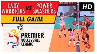 Lady Warriors vs. Power Smashers | Full Game | 1st Set | PVL Reinforced Conference | June 6, 2017