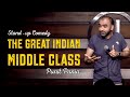 The Great Indian Middle Class | Stand-up Comedy by Punit Pania