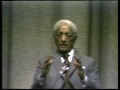 J. Krishnamurti - Santa Monica 1972 - Public Talk 1 - To act instantly is to see actually ‘what is’