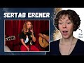 First Time Hearing SERTAB ERENER - Vocal Coach Reacts to Aşk (Akustik)