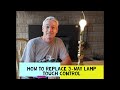 How to Replace 3 Way Touch Lamp Dimmer Control